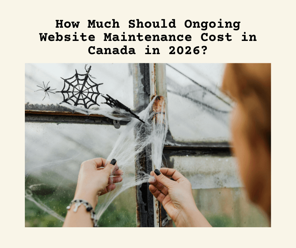 How Much Should Ongoing Website Maintenance Cost in Canada